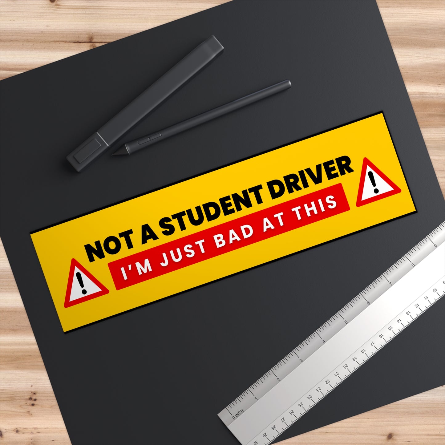 Bad driver bumper sticker